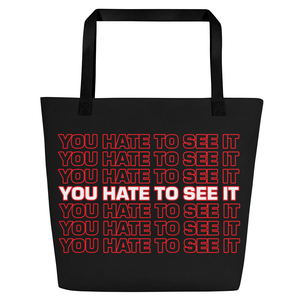 You Hate To See It times 7 | Tote Bag