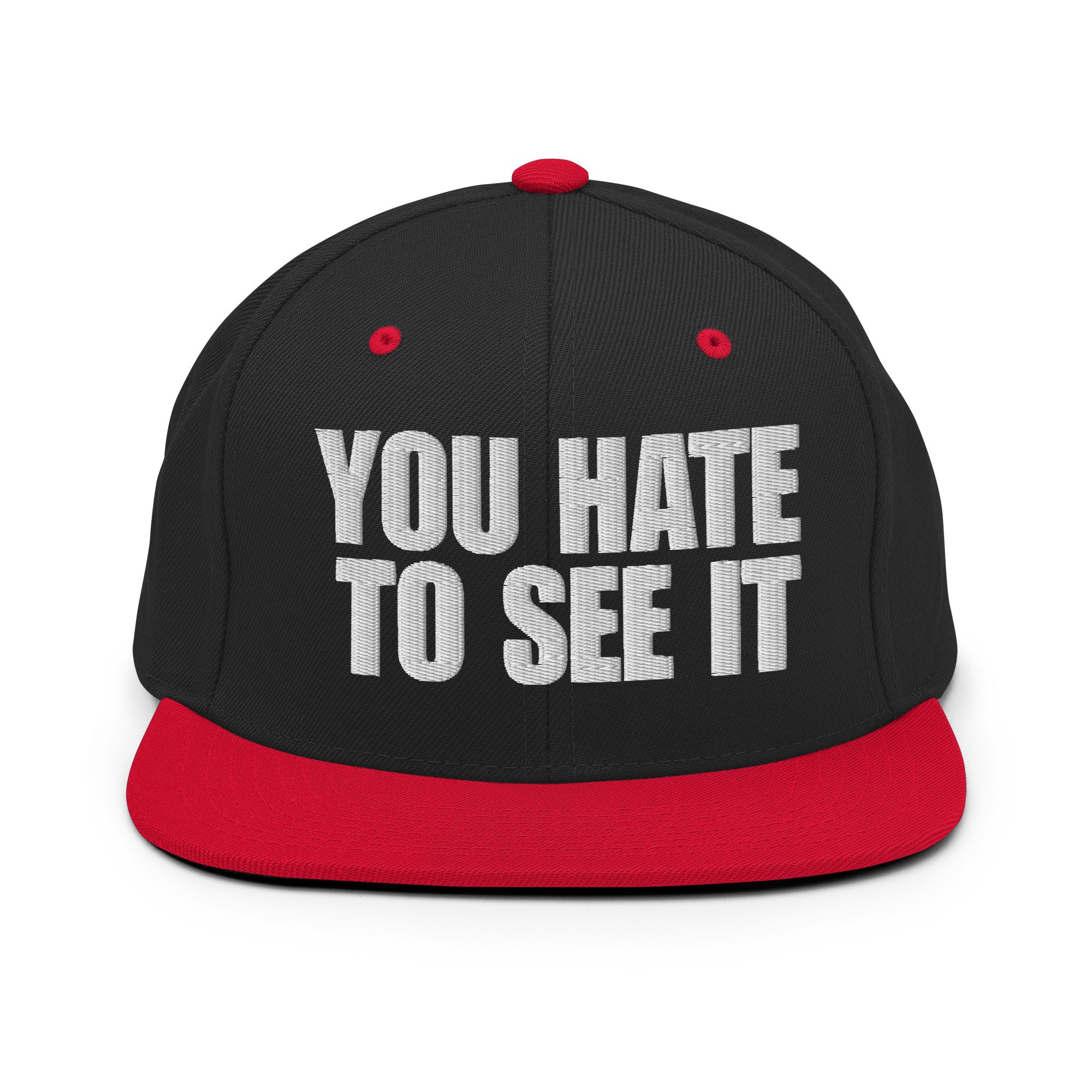 You Hate To See It flat billed | Snapback