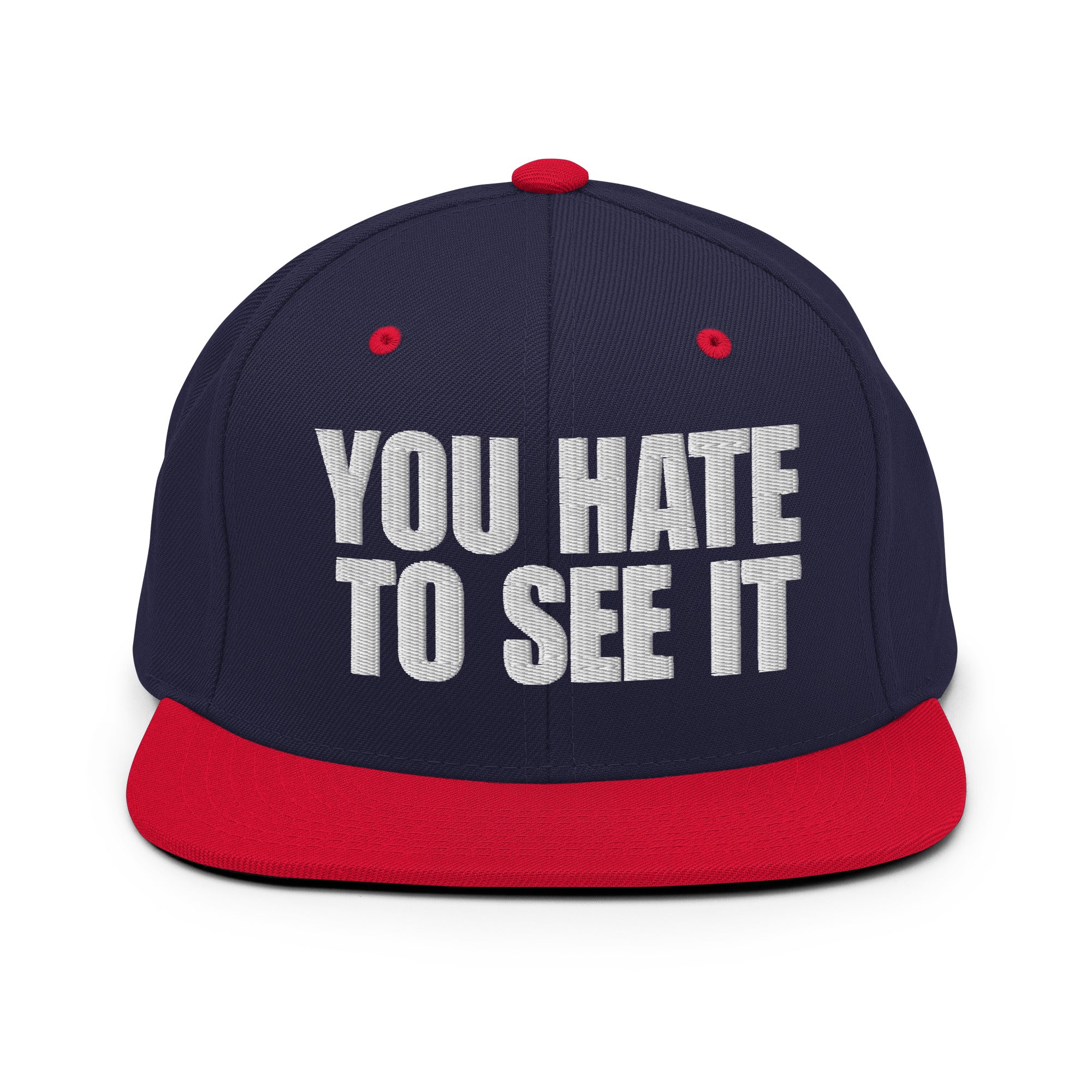 You Hate To See It flat billed | Snapback