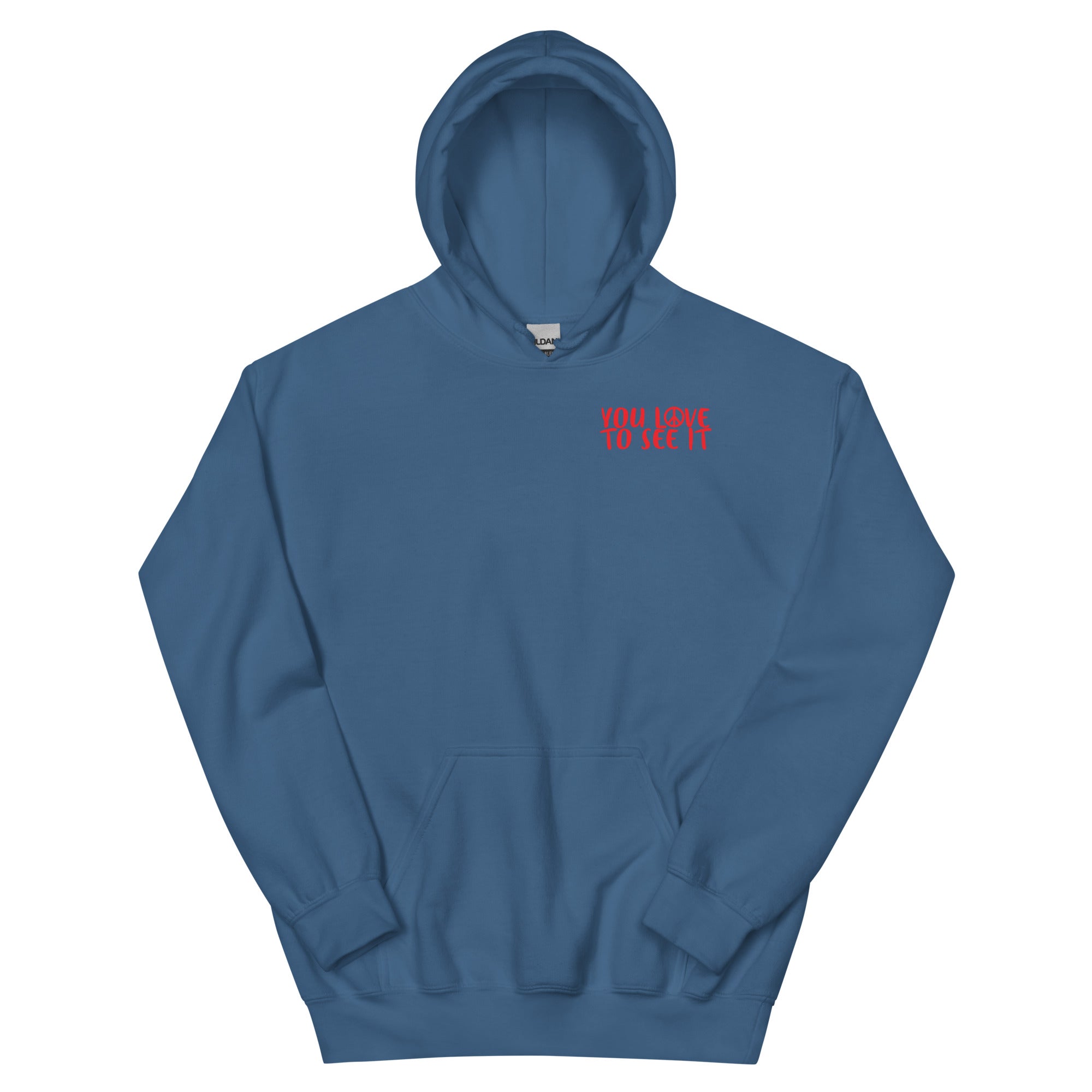 You Love To See It | Hoodie
