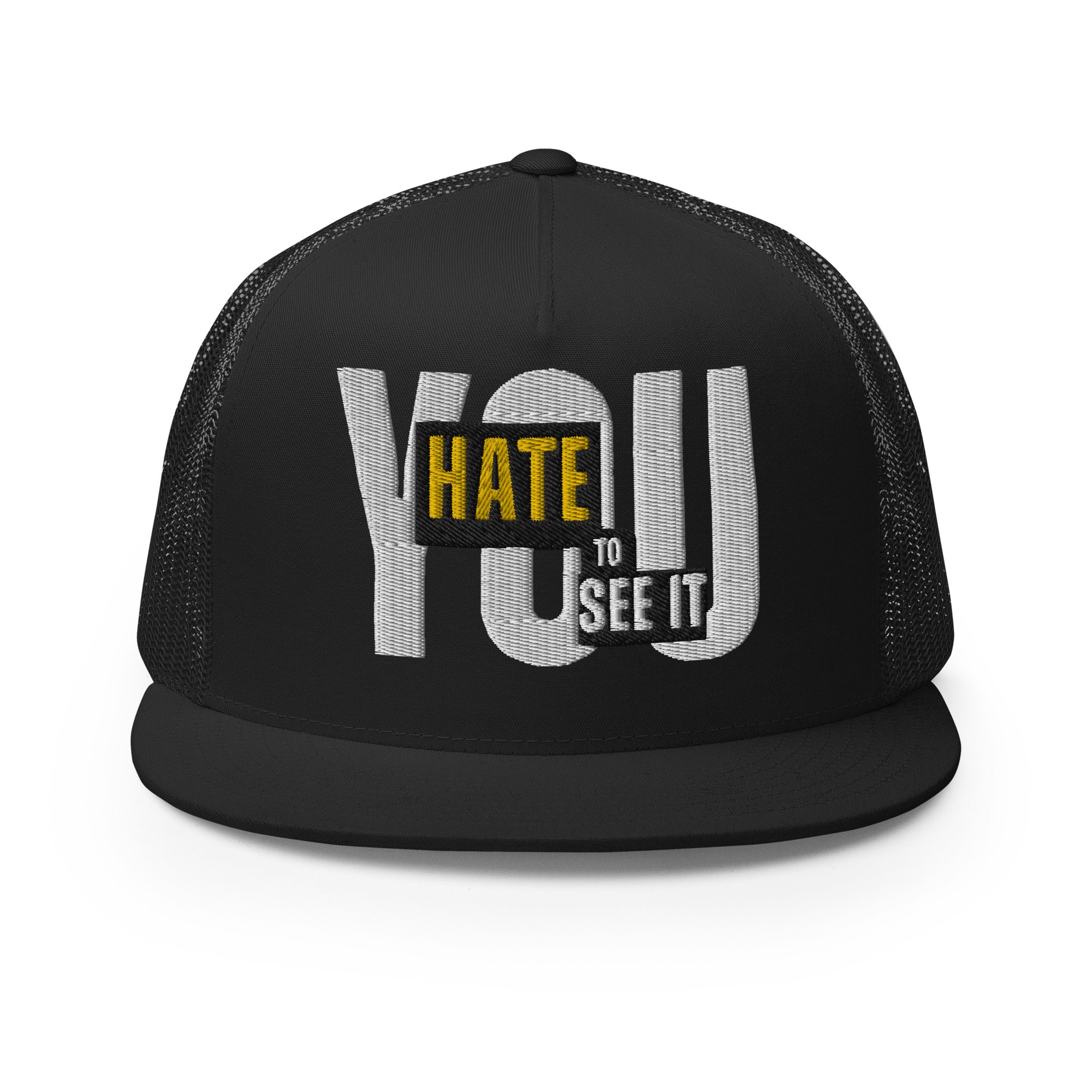 YOU HATE TO SEE IT Snapback Meshback Hat