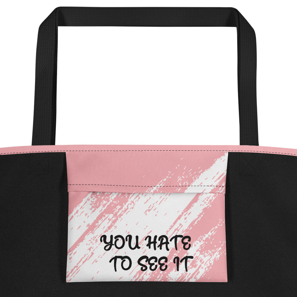 YOU HATE TO SEE IT Make up Tote Bag