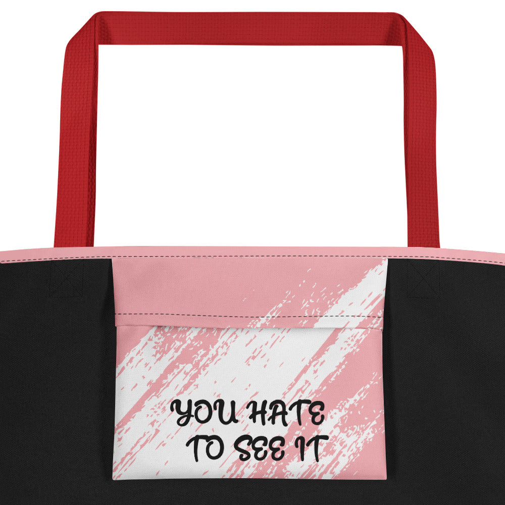 YOU HATE TO SEE IT Make up Tote Bag