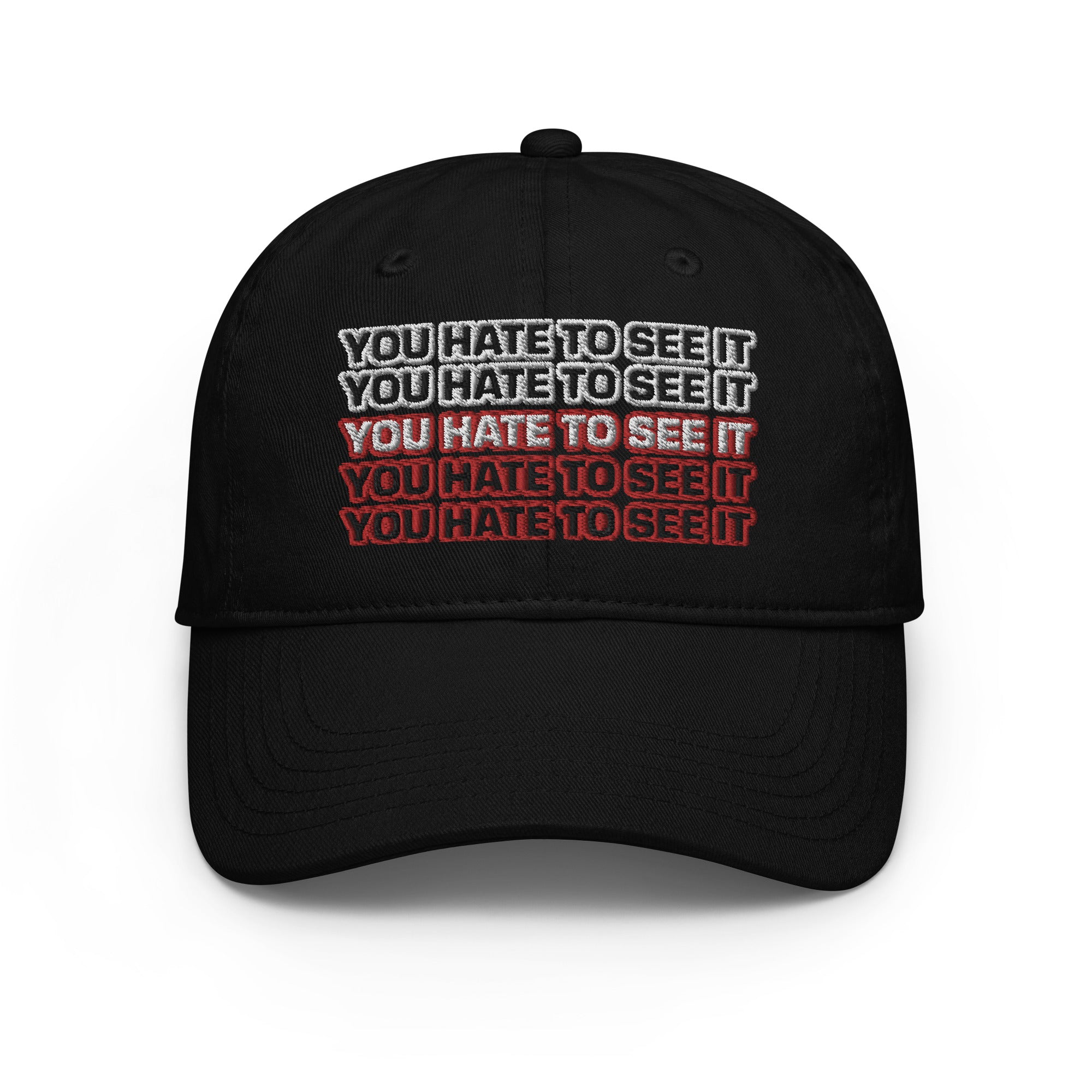 YOU HATE TO SEE IT Champion Hat