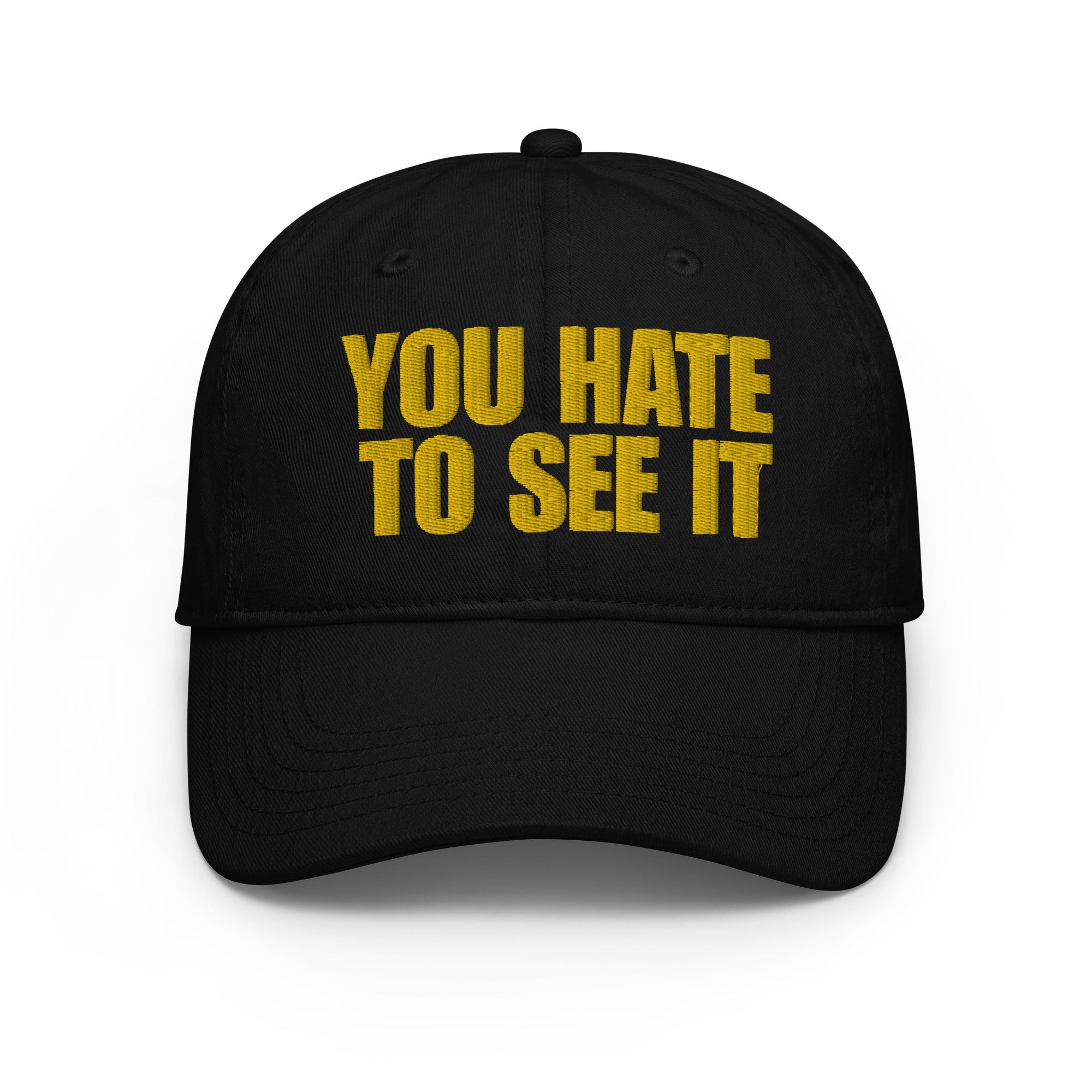 YOU HATE TO SEE IT Champion Hat