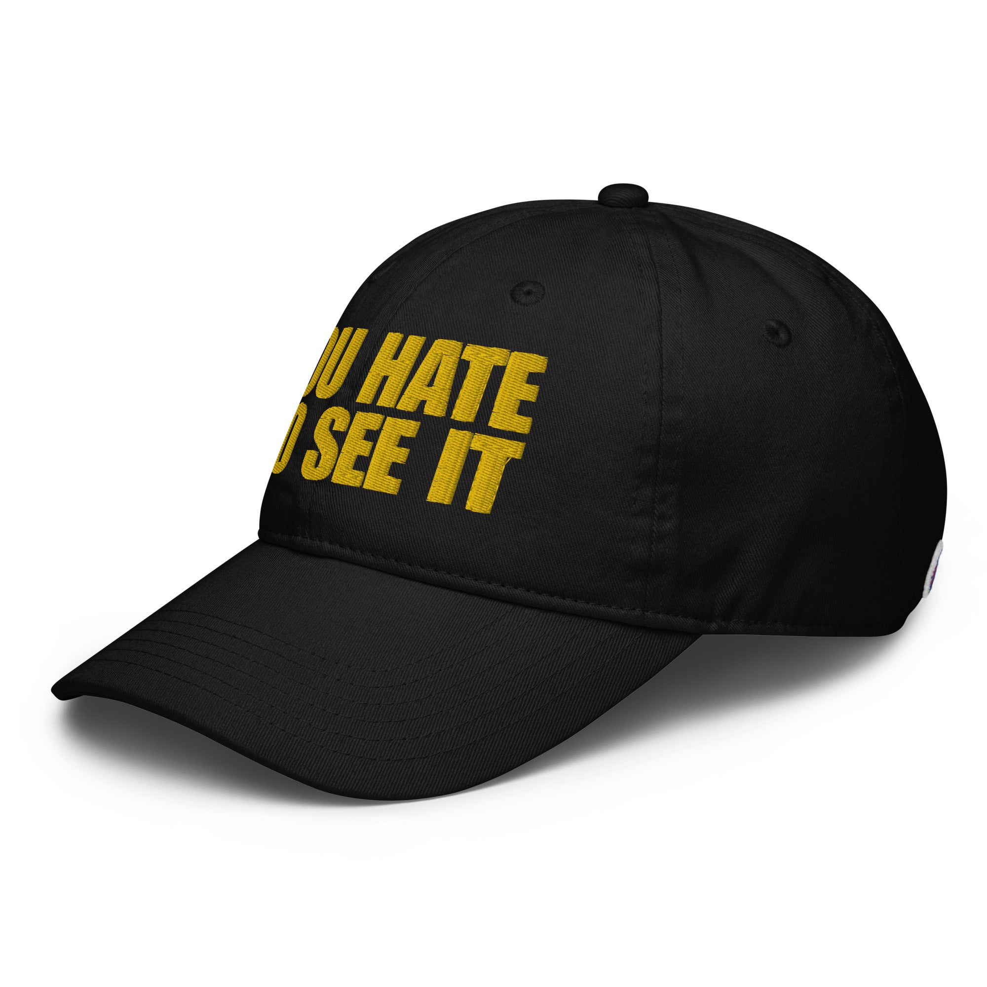 YOU HATE TO SEE IT Champion Hat