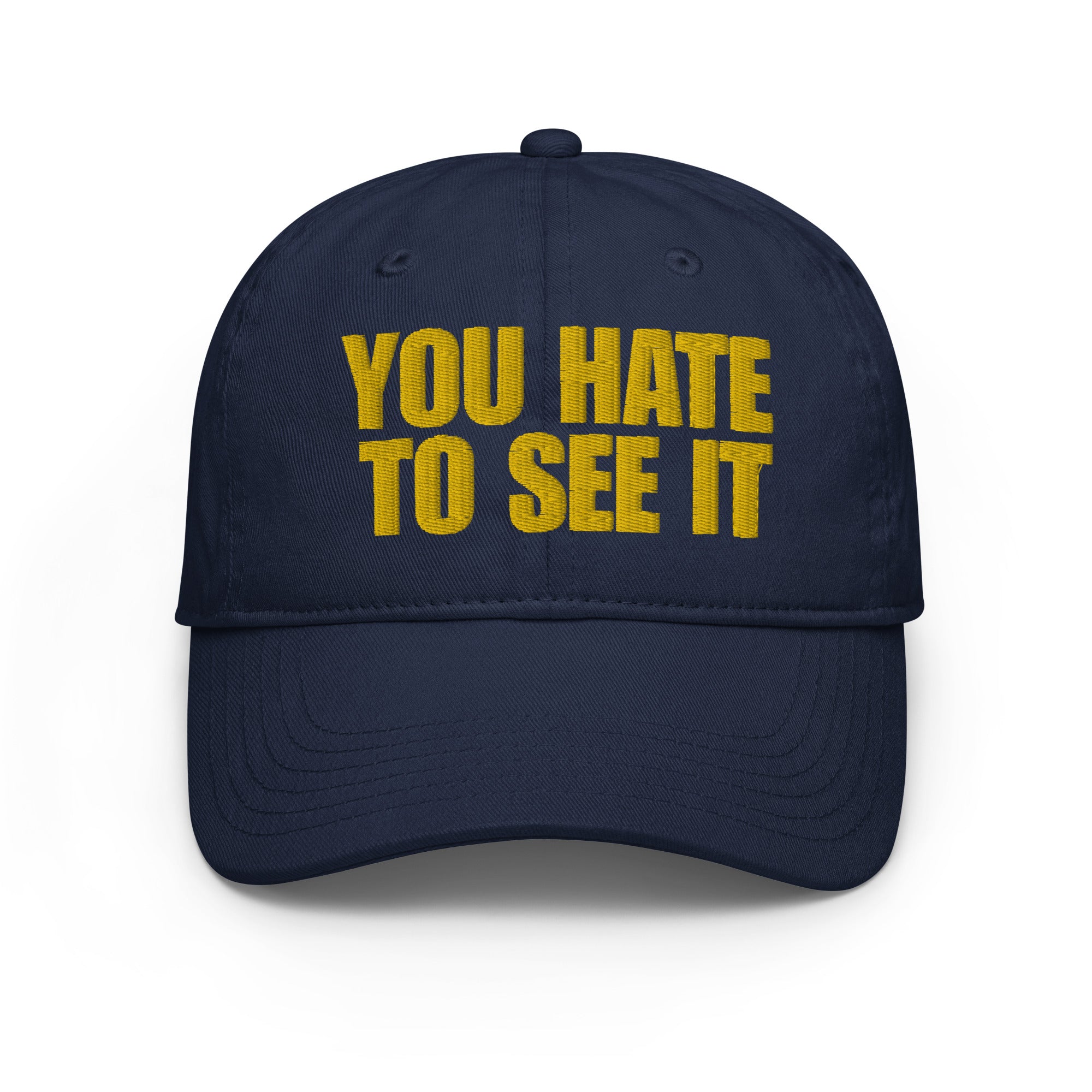 YOU HATE TO SEE IT Champion Hat