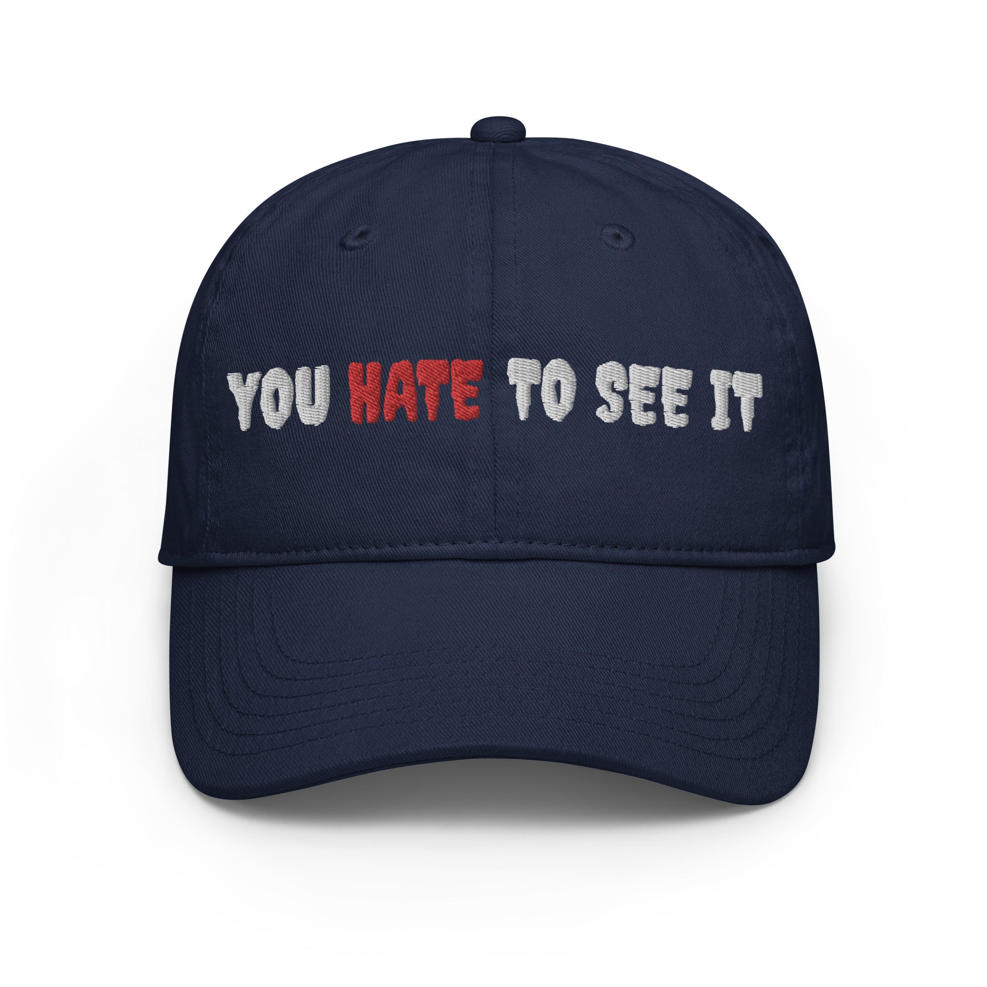 YOU HATE TO SEE IT Champion Hat