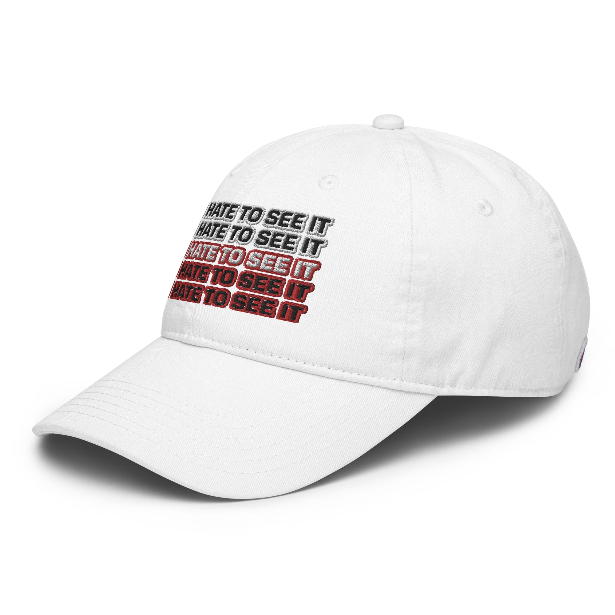 YOU HATE TO SEE IT Champion Hat