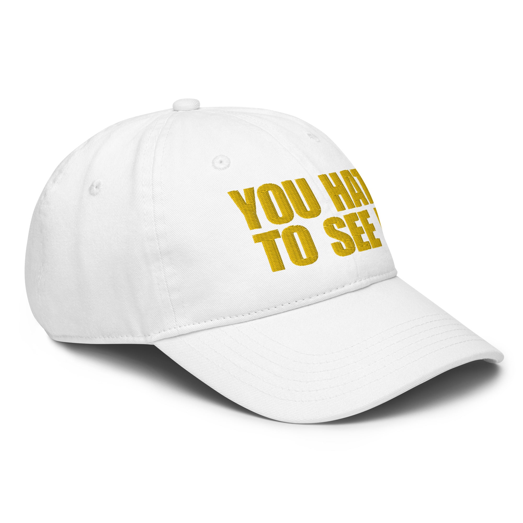 YOU HATE TO SEE IT Champion Hat