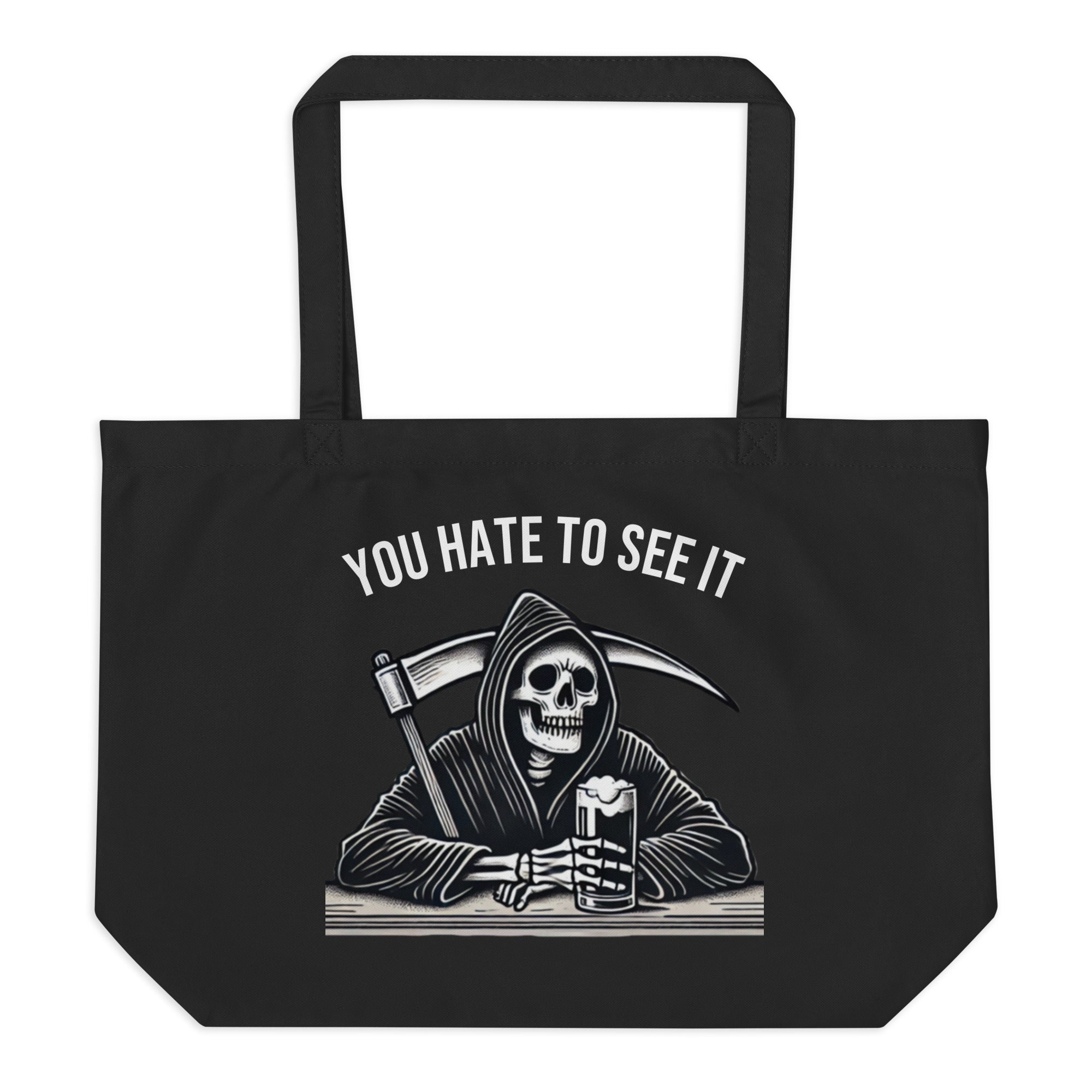 YOU HATE TO SEE IT Reaper Bar Bag