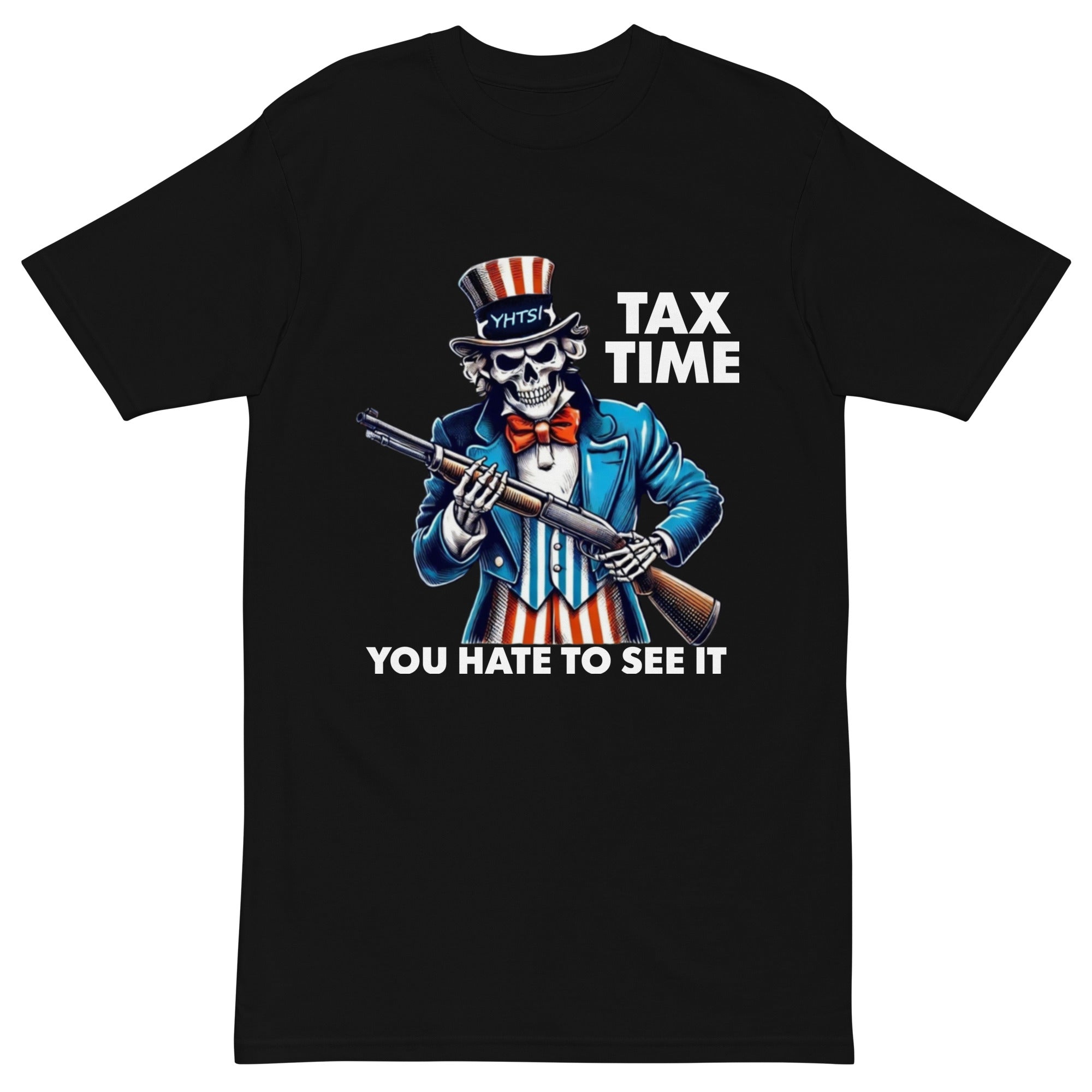 YOU HATE TO SEE IT Tax Time Shirt