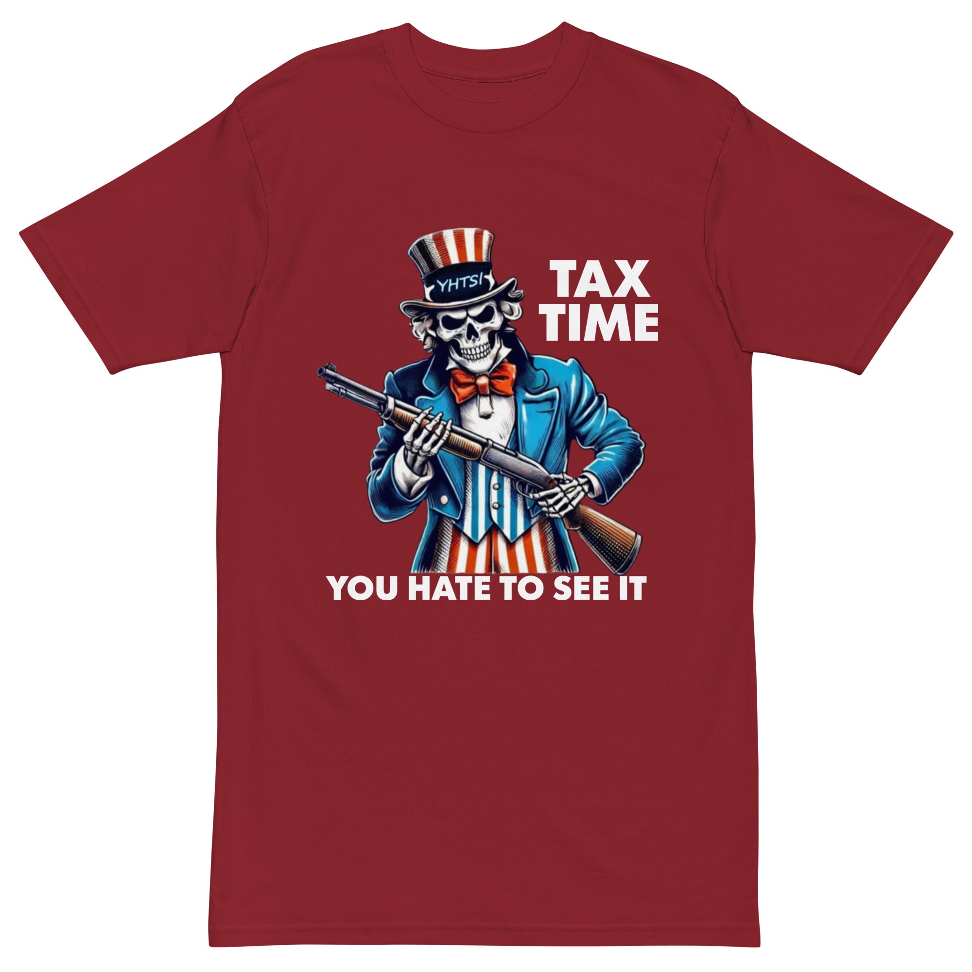 YOU HATE TO SEE IT Tax Time Shirt