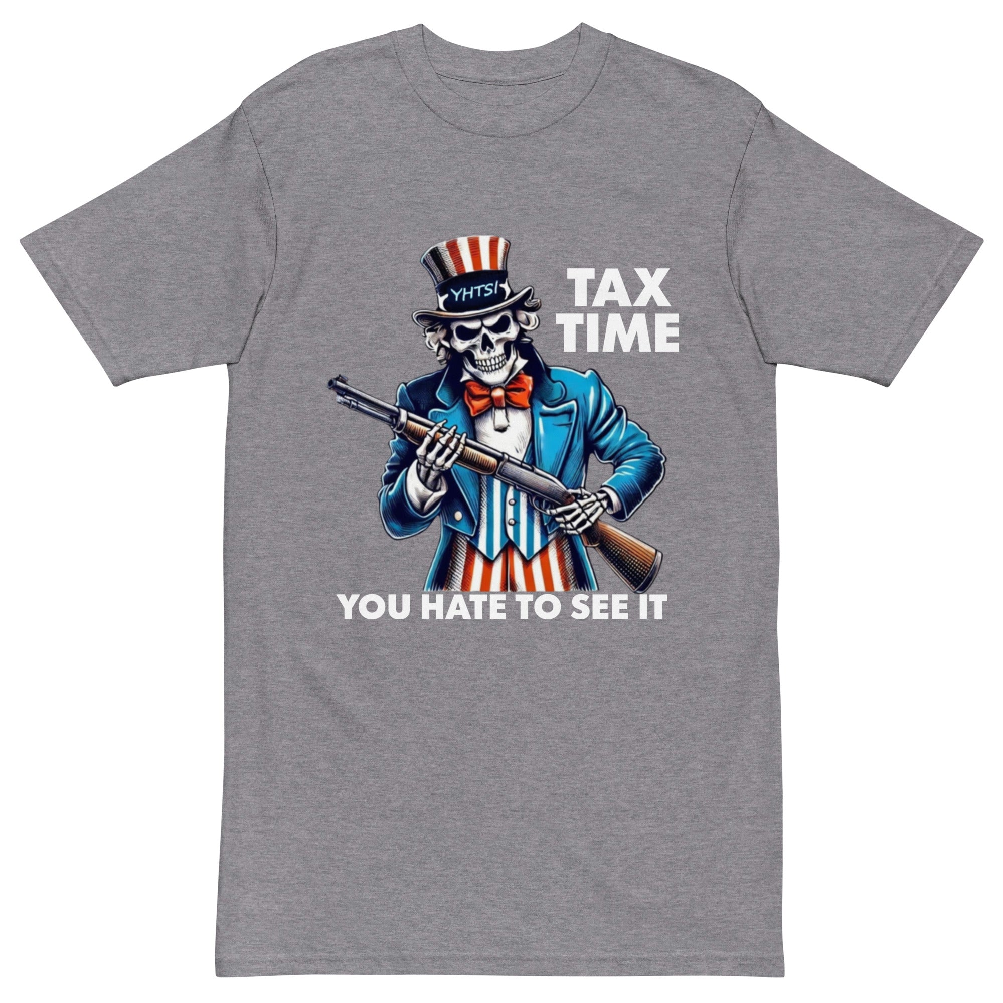 YOU HATE TO SEE IT Tax Time Shirt