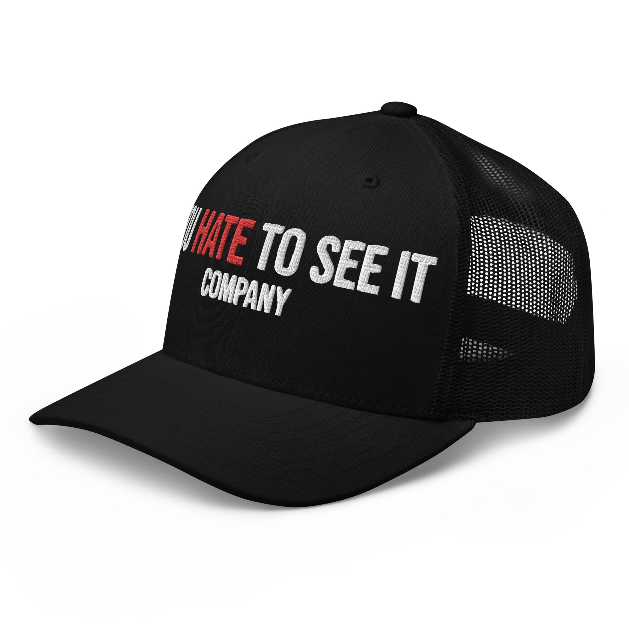 YOU HATE TO SEE IT Company Snapback Mesh Hat