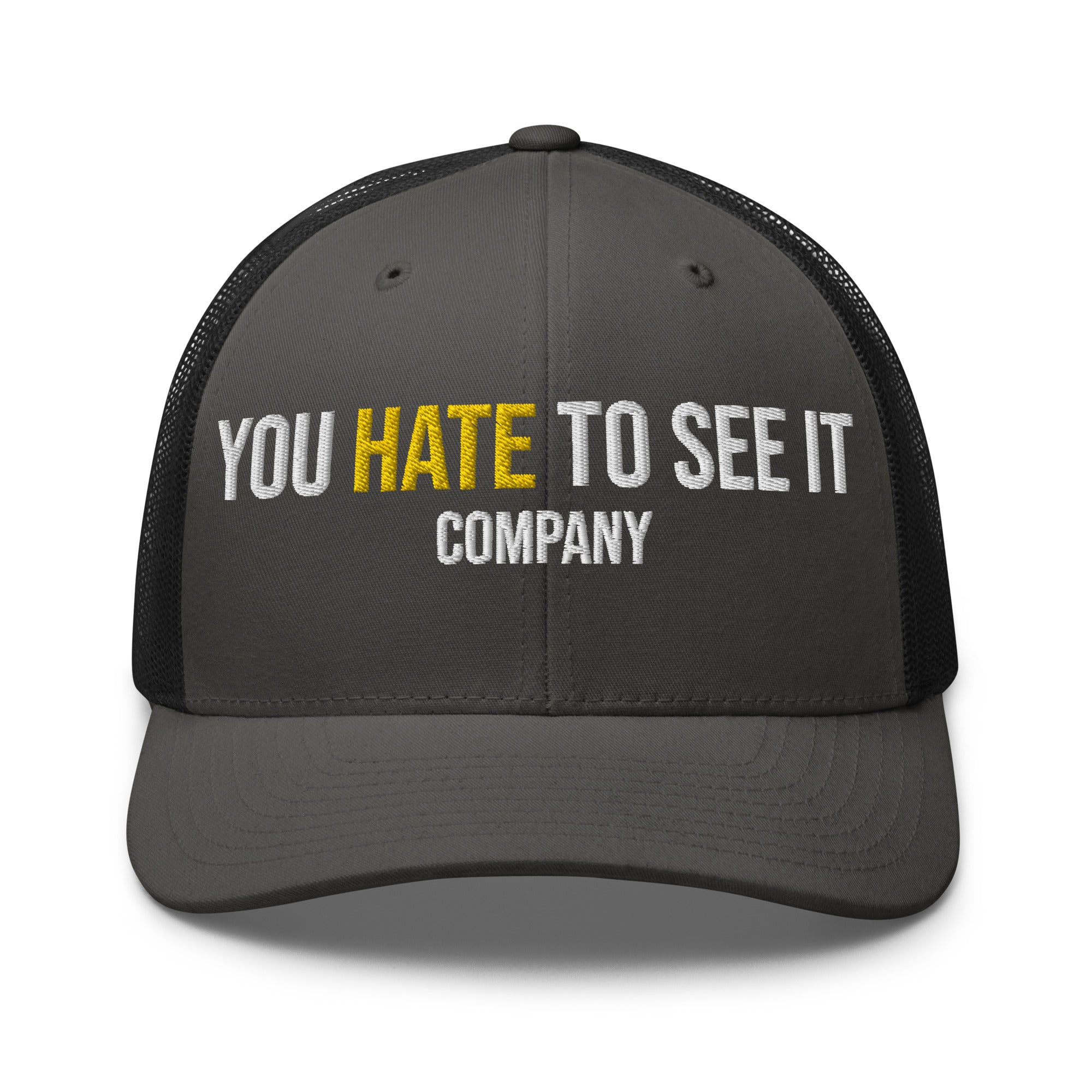 YOU HATE TO SEE IT Company Snapback Mesh Hat