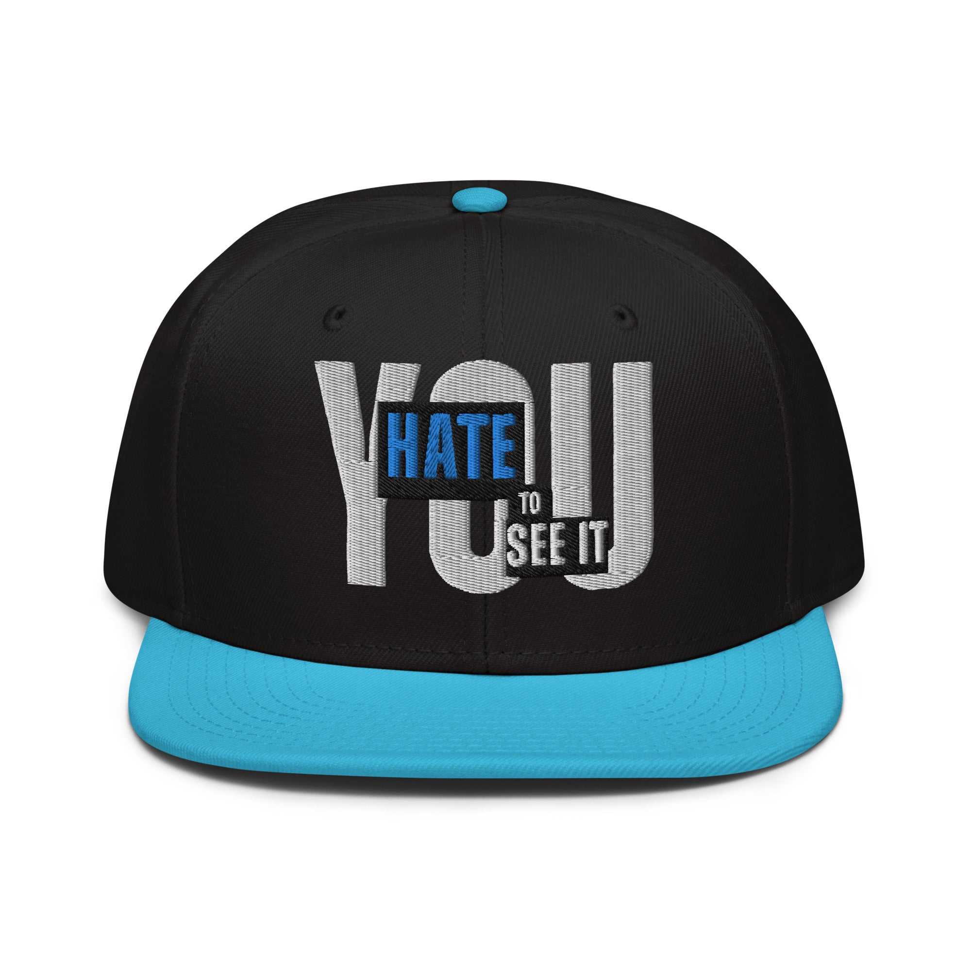 YOU HATE TO SEE IT Variety Color Snapback Hat