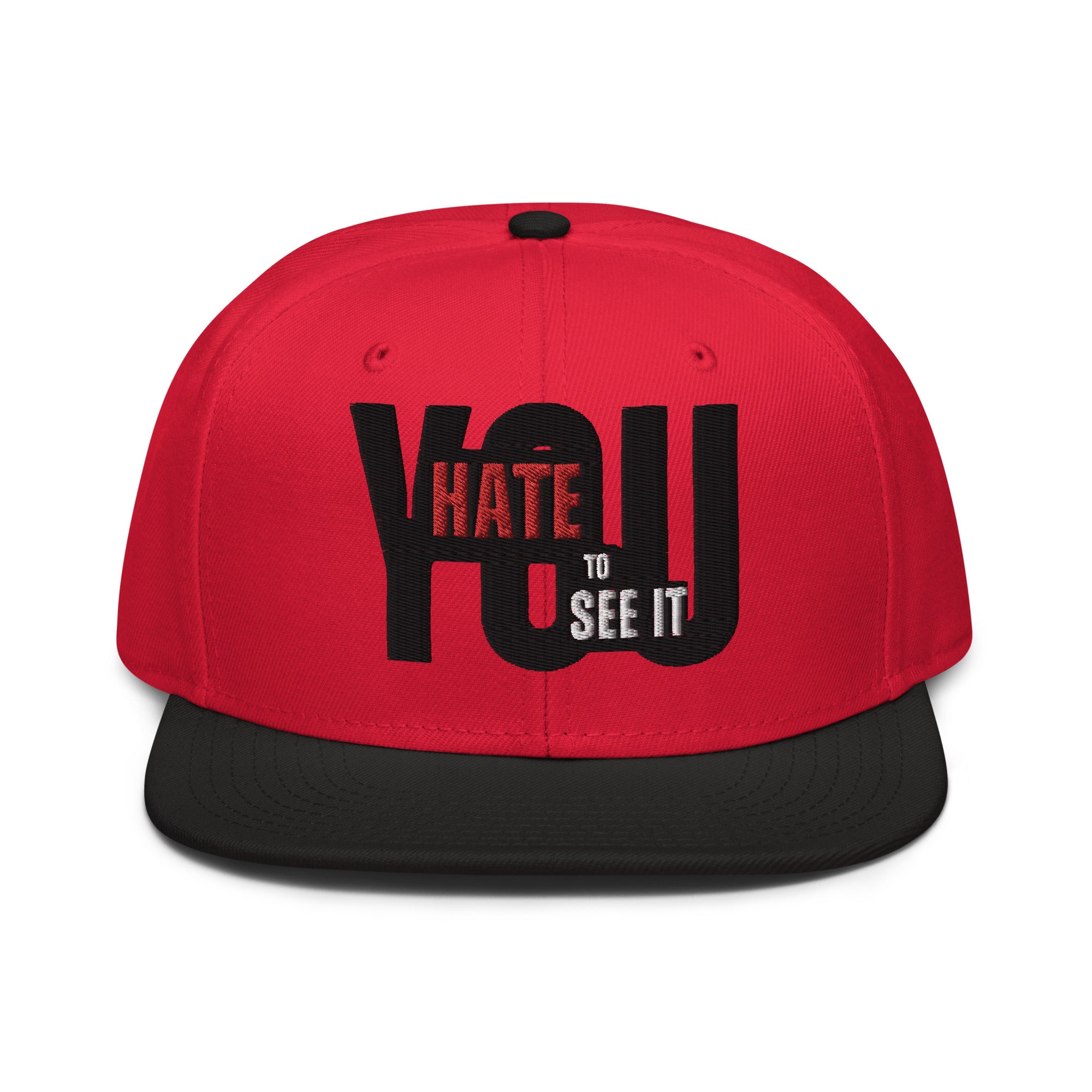 YOU HATE TO SEE IT Variety Color Snapback Hat