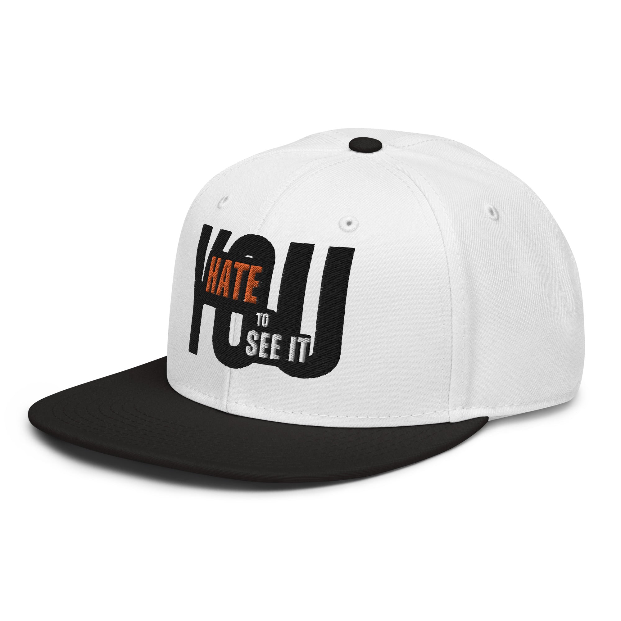 YOU HATE TO SEE IT Variety Color Snapback Hat