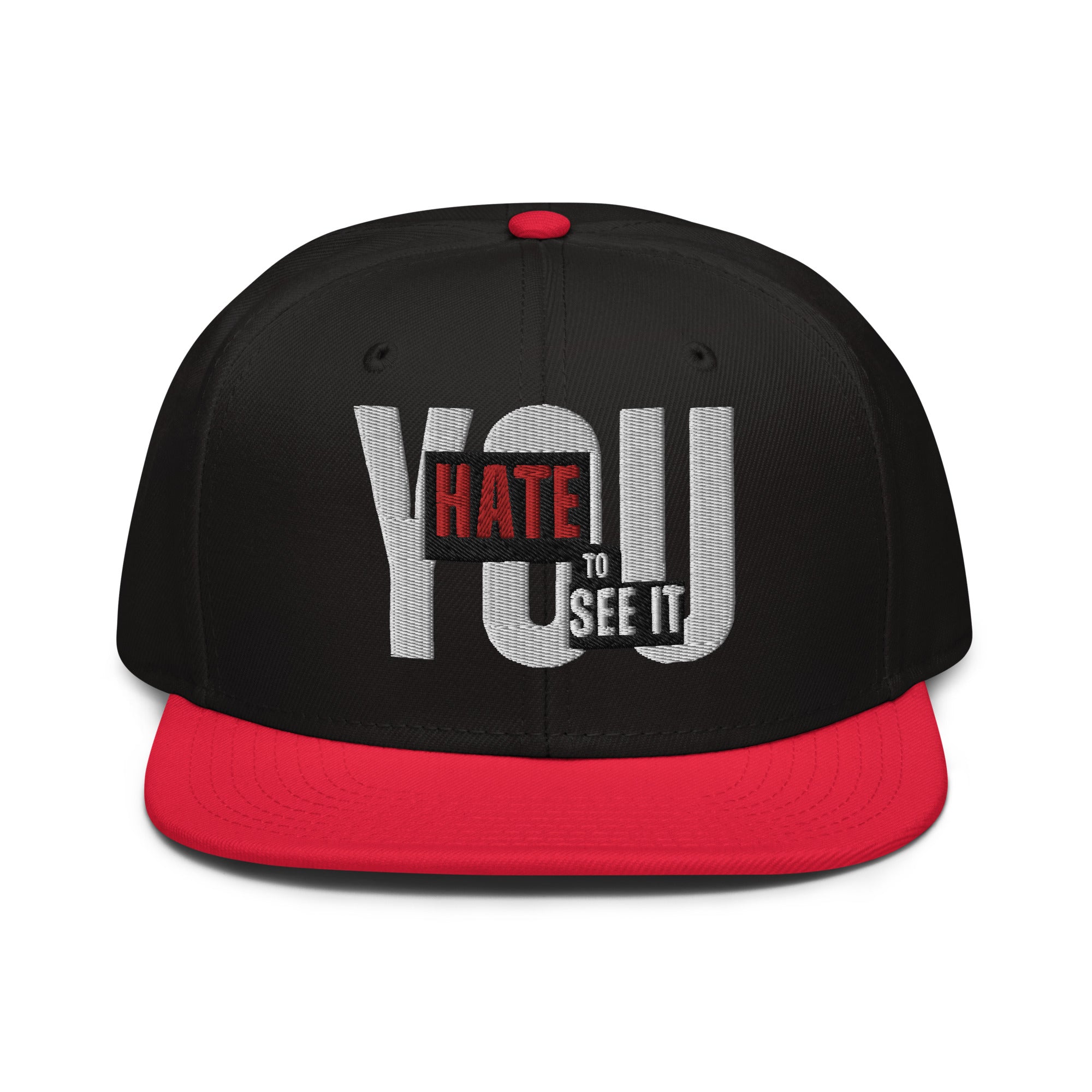 YOU HATE TO SEE IT Variety Color Snapback Hat