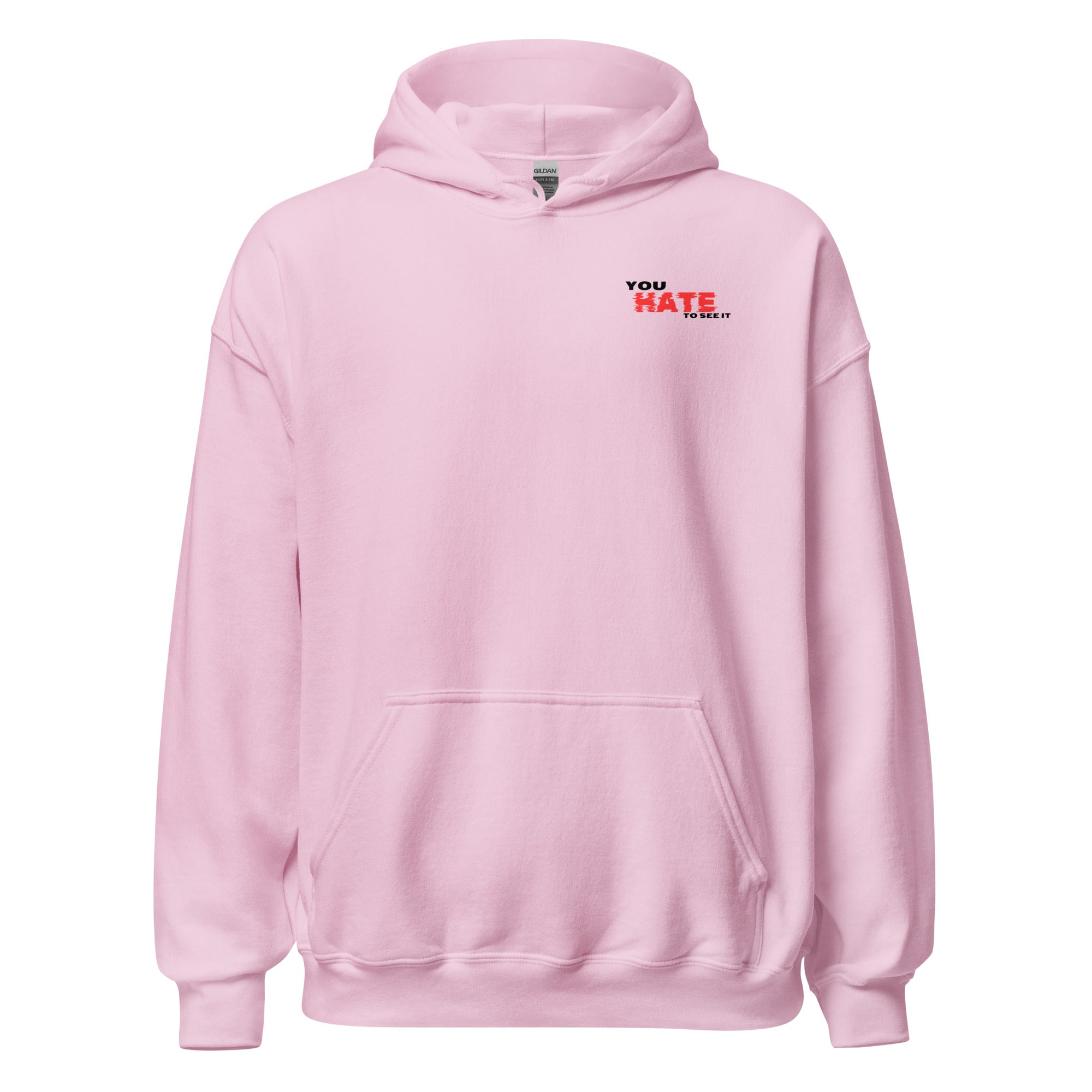 YOU HATE TO SEE IT Heavy Blend Hoodie