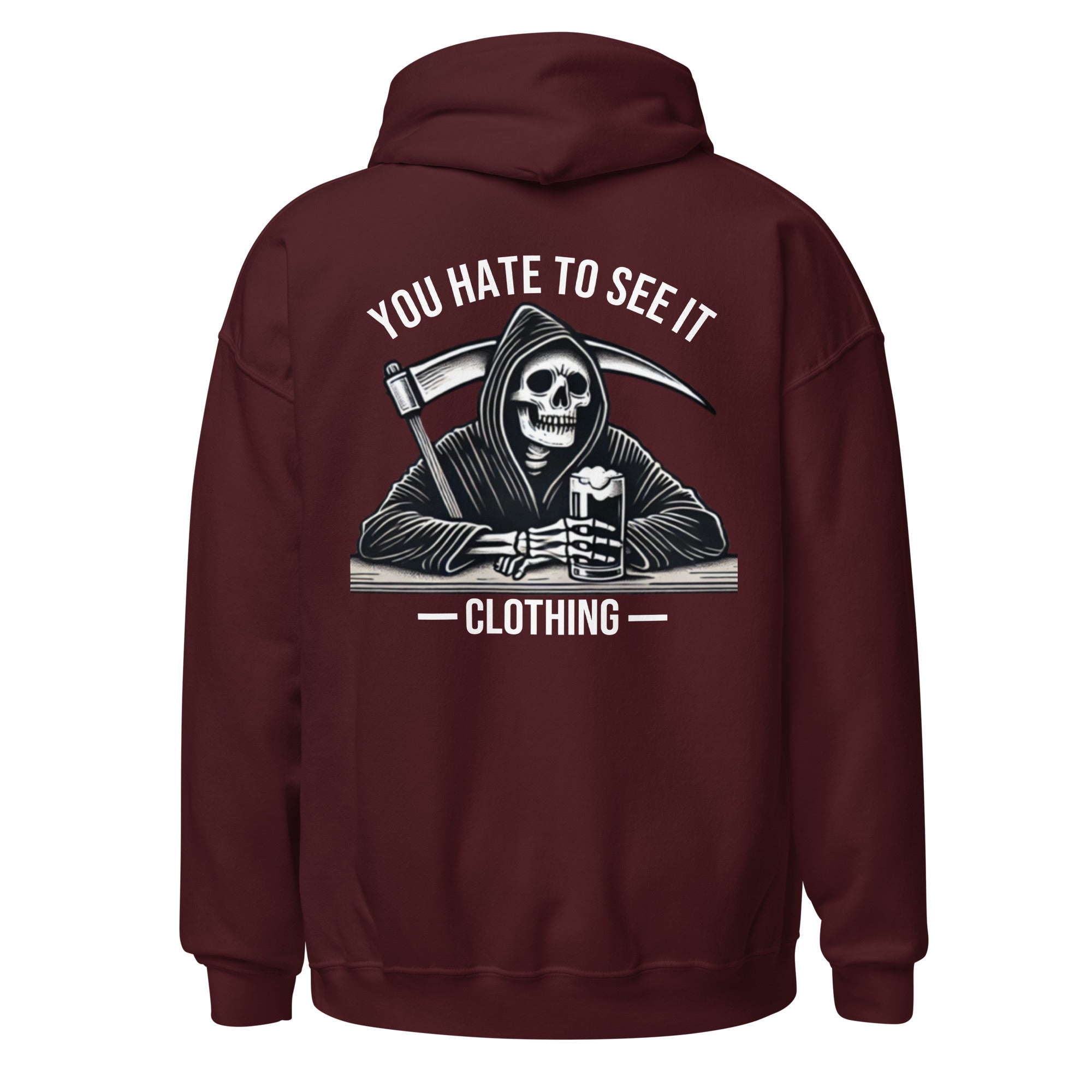 YOU HATE TO SEE IT Clothing Hoodie