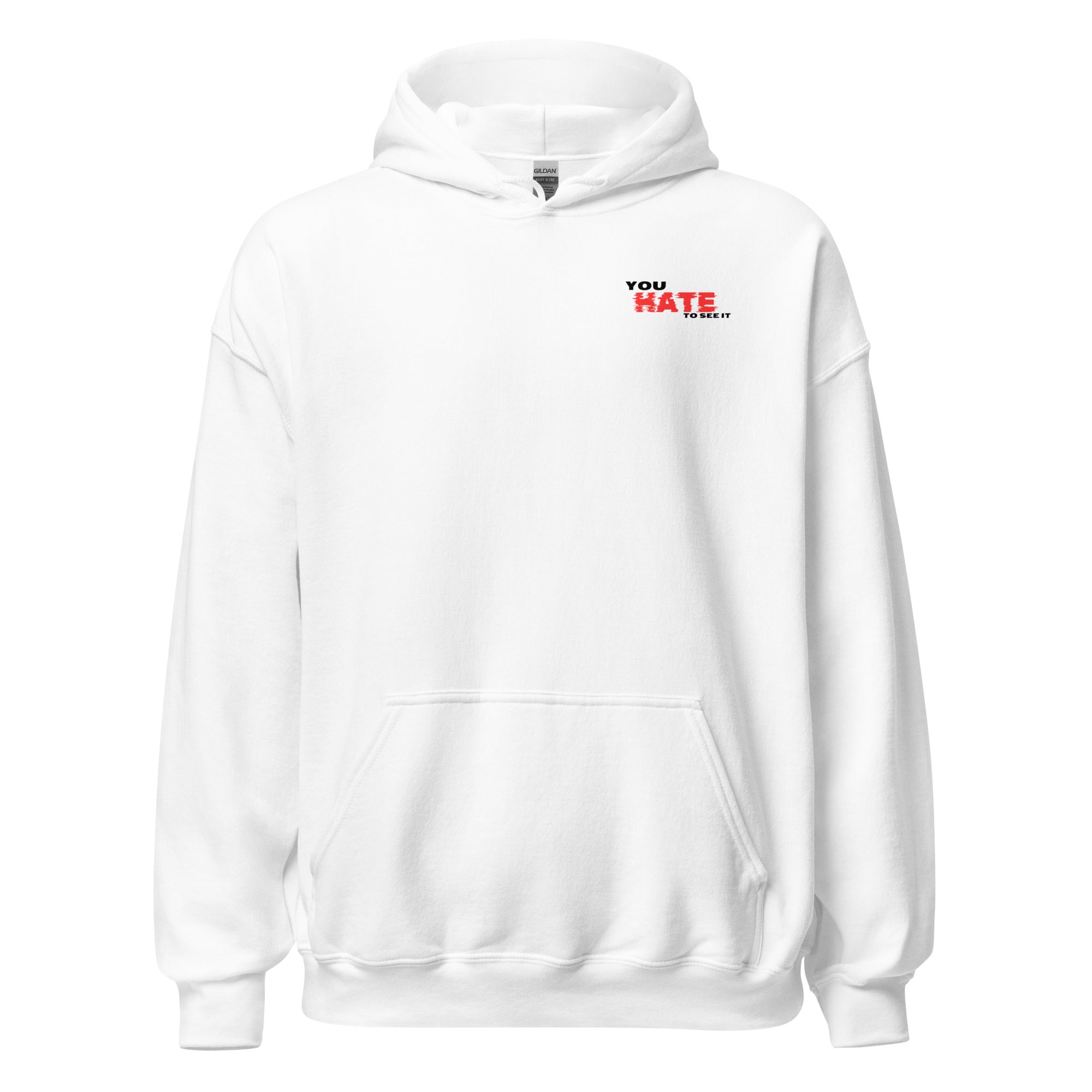 YOU HATE TO SEE IT Heavy Blend Hoodie